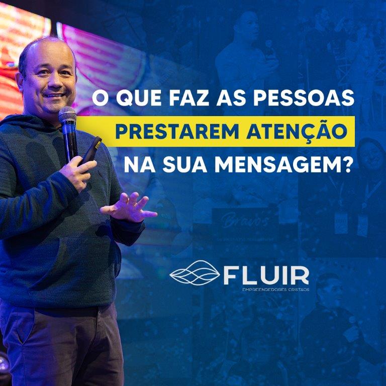 O que faz as pessoas prestarem atenção na sua mensagem?