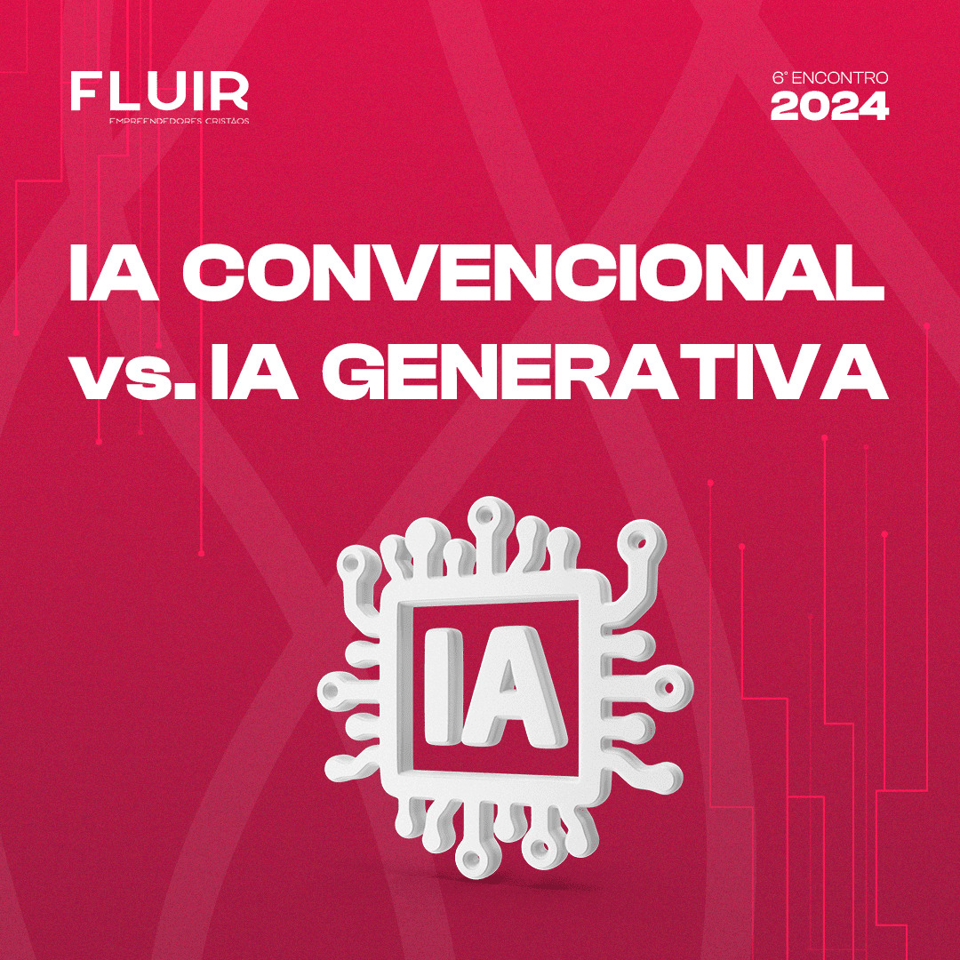 O que é IA: IA Convencional vs IA Generativa